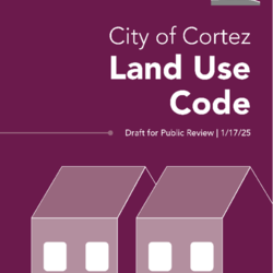 Cortez Land Use Code Draft for Public Review (Full Draft) thumbnail icon